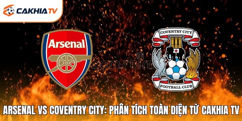 Arsenal vs Coventry City